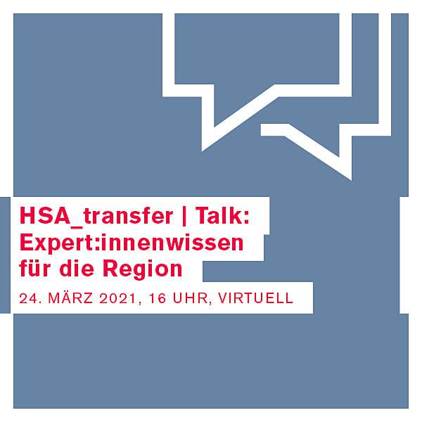 Banner: HSA_transfer | Talk: Expert:innenwissen für die Region
