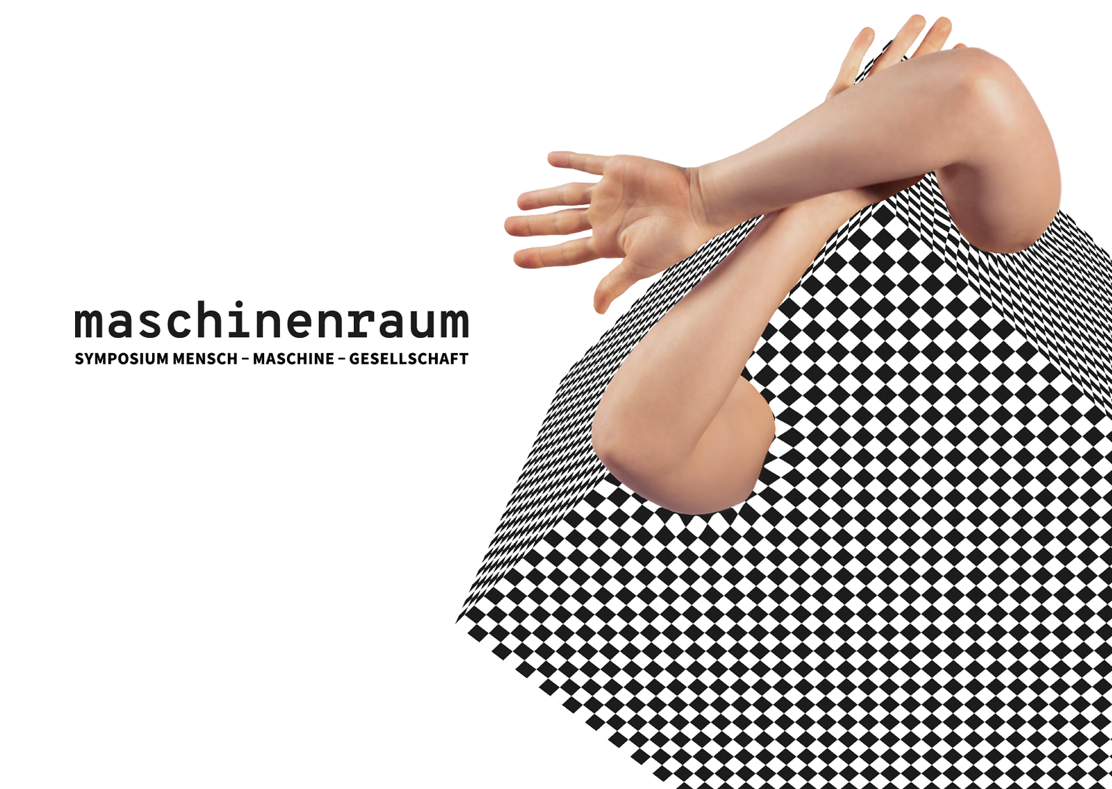 Maschinenraum 2019: Symposium Mensch - Maschine - Gesellschaft