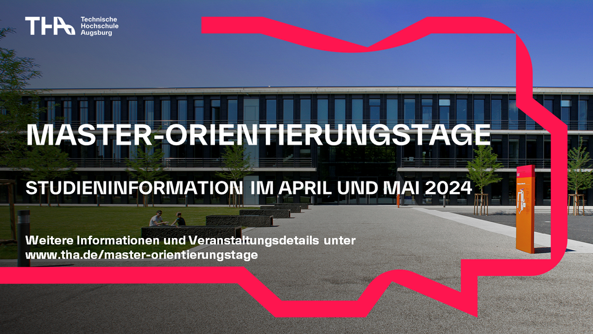 Master-Orientierungstage mit Informationsveranstaltungen zu den Masterstudiengängen der Hochschule Augsburg