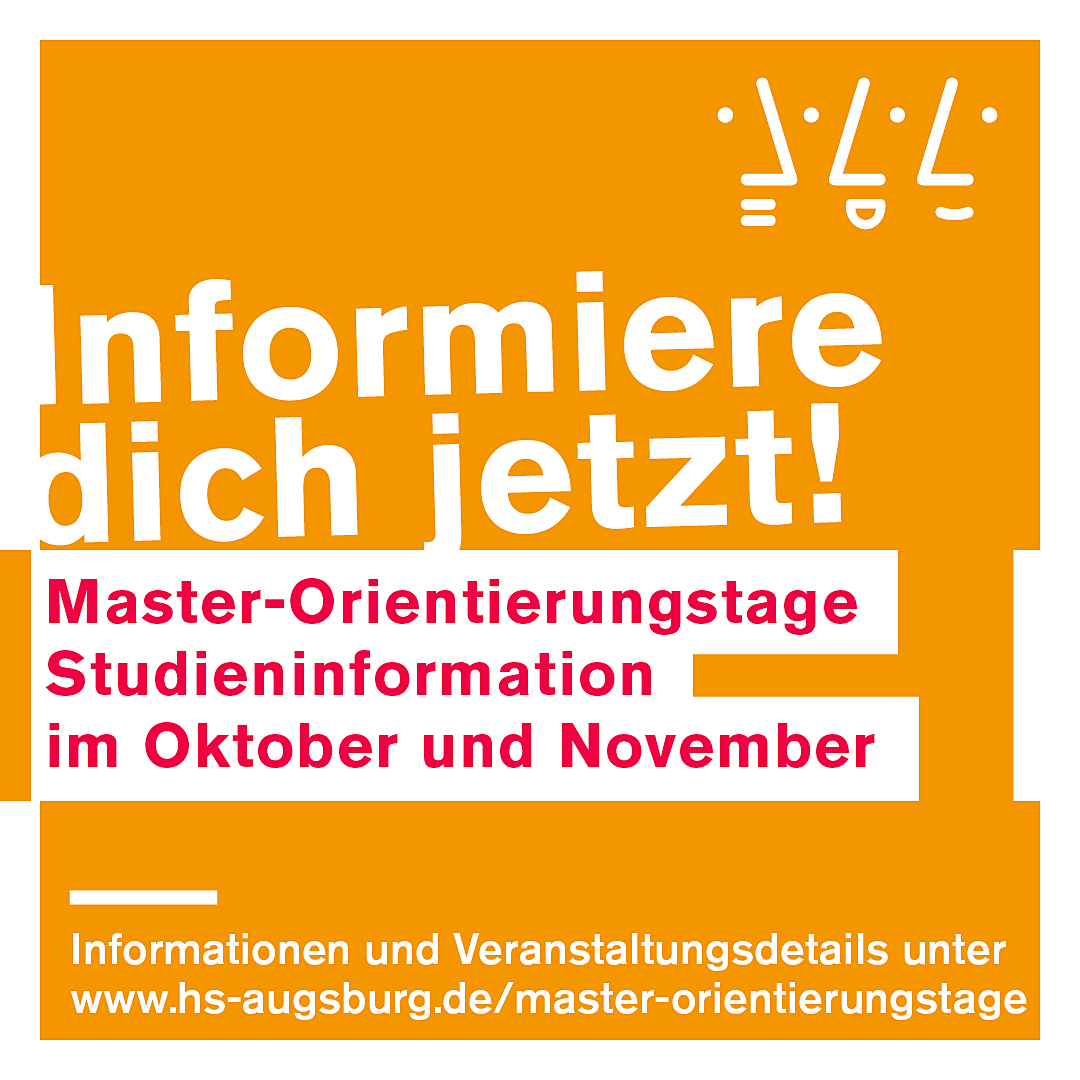 Master-Orientierungstage an der Hochschule Augsburg