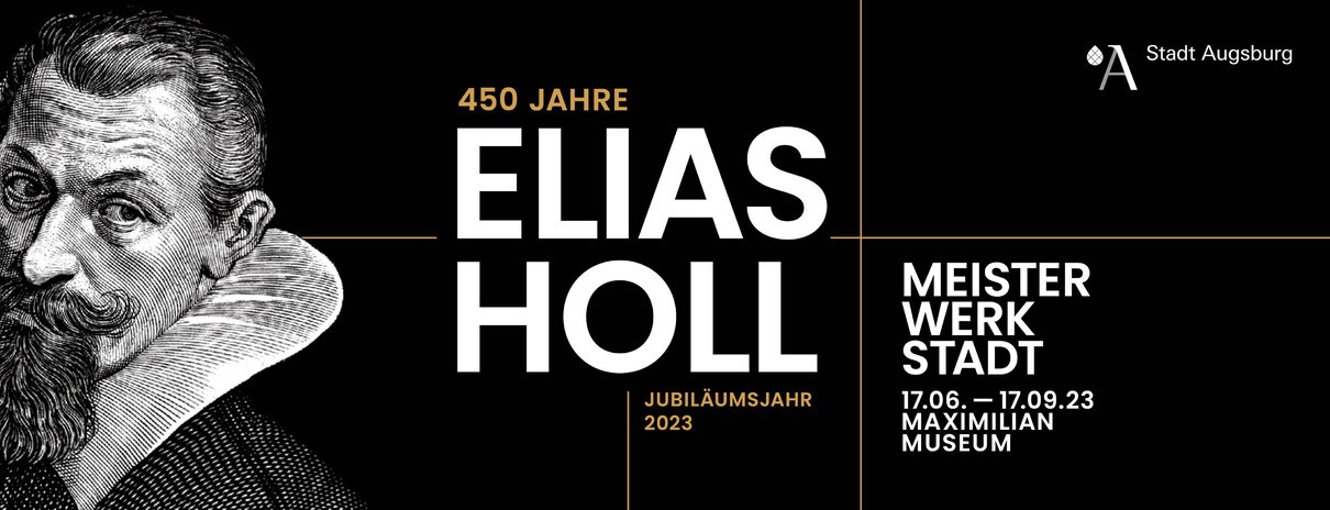 Ausstellung Elias Holl im Maximilian Museum Augsburg