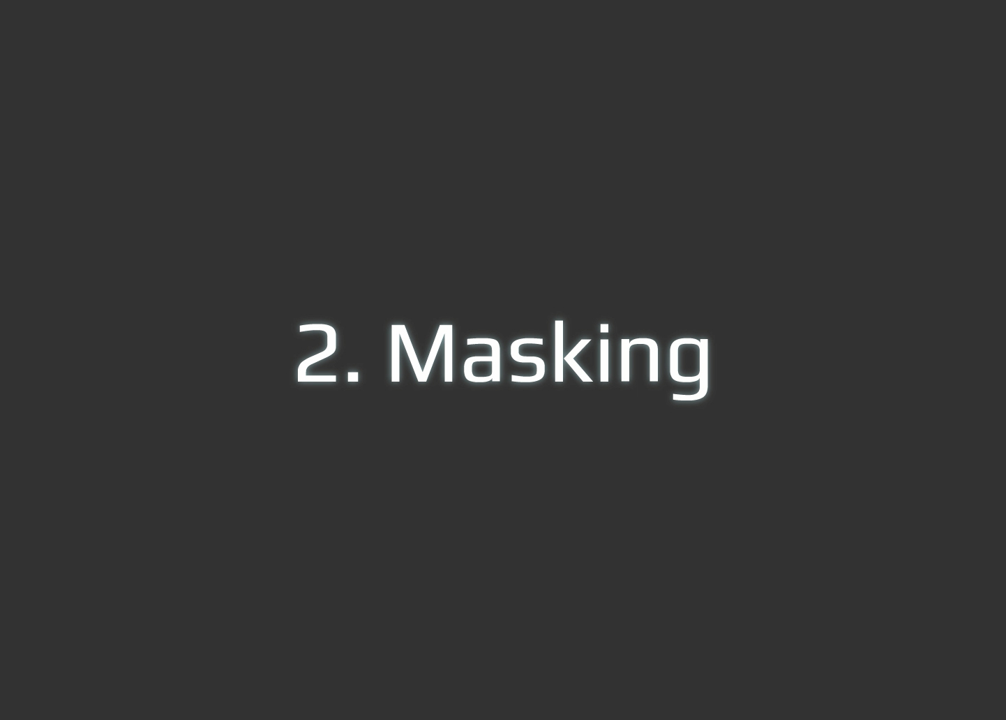 Quickguide 2 - Masking